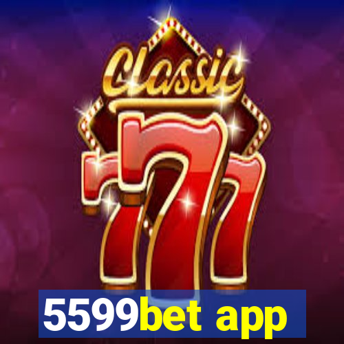 5599bet app